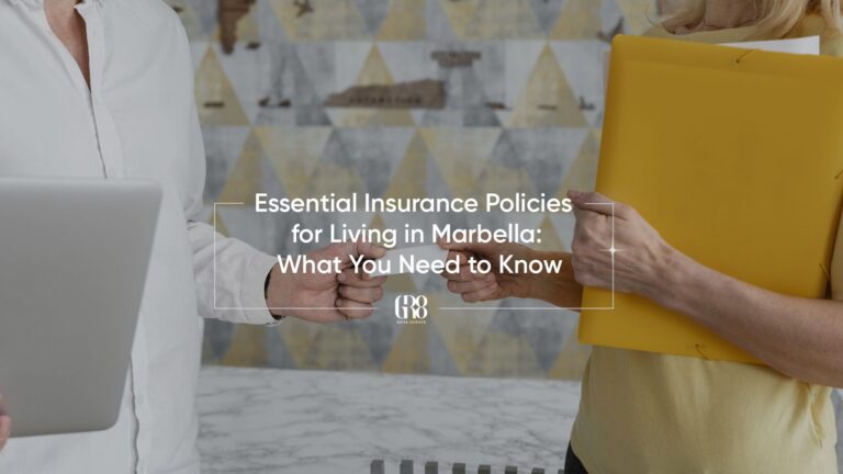 Essential Insurance Policies for Living in Marbella: What You Need to Know