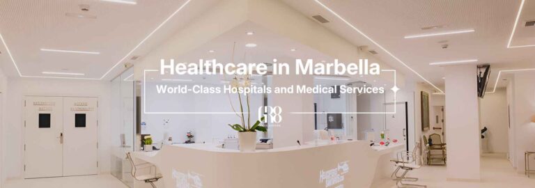 Healthcare in Marbella: World-Class Hospitals and Medical Services